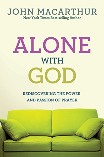 Alone with God by John MacArthur for sale on Hein Ventures' Bookshop