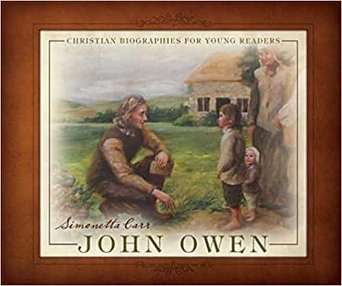 Christian Biographies for Young Readers: John Owen for sale on Hein Ventures' online bookstore