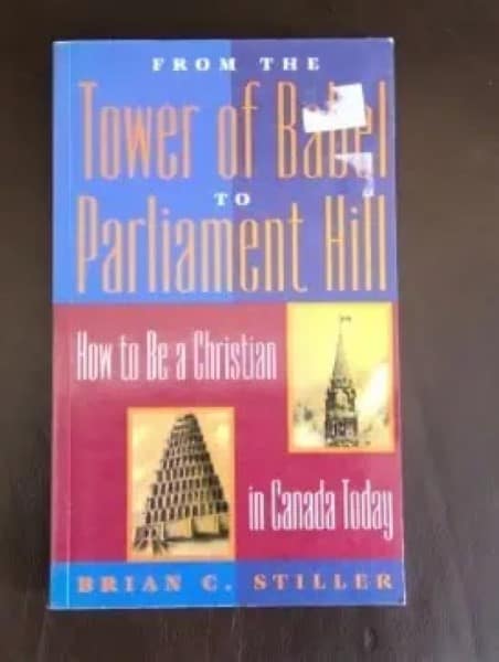 From the Tower of Babel to Parliament Hill by Brian C. Stiller for sale on Hein Ventures' Bookshop