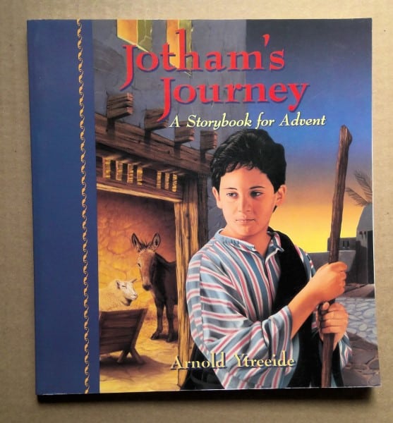 Jotham's Journey: A Storybook for Advent by Arnold Ytreeide for sale