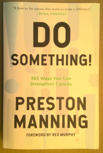 Do Something: 365 Ways You Can Strengthen Canada by Preston Manning for sale