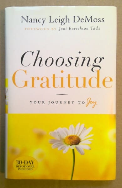 Choosing Gratitude: Your Journey to Joy by Nancy Leigh DeMoss for sale