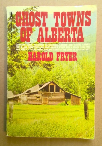 Ghost Towns of Alberta by Harold Fryer for sale