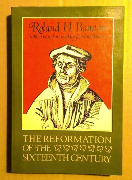 The Reformation of the Sixteenth Century by Roland H. Bainton for sale