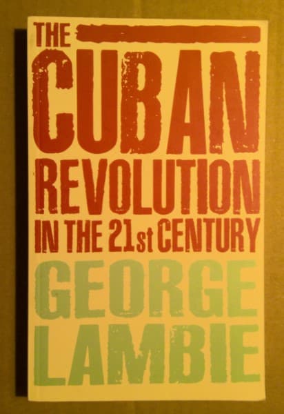 The Cuban Revolution in the 21st Century by George Lambie for sale