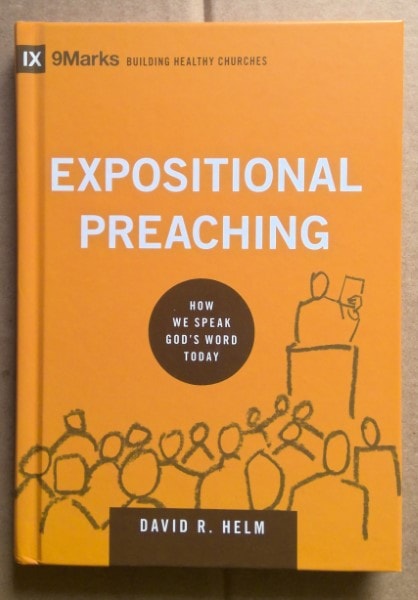 Expositional Preaching: How We Speak God's Word Today by David R. Helm for sale