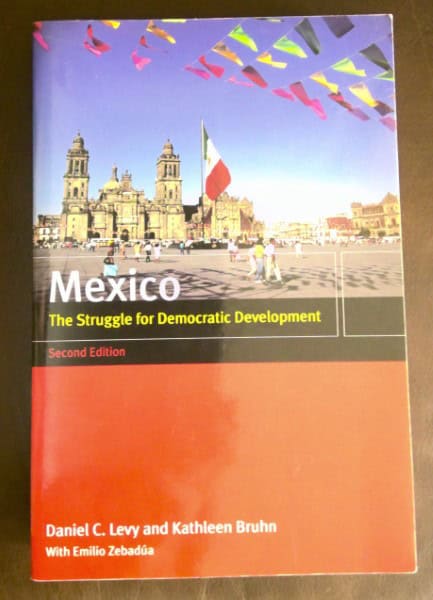 Mexico: The Struggle for Democratic Development by Kathleen Bruhn and Daniel C. Levy for sale