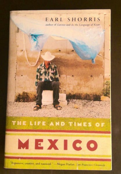 The Life and Times of Mexico by Earl Shorris for sale