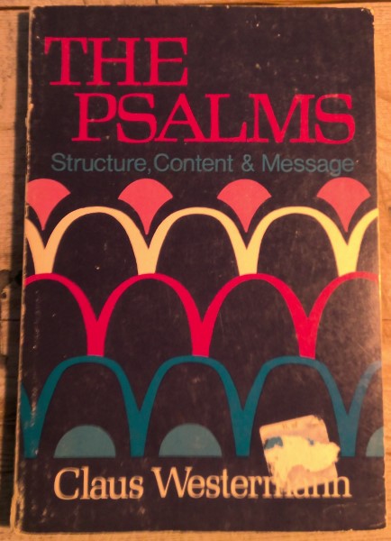 The Psalms: Scripture, Content & Message by Claus Westermann for sale