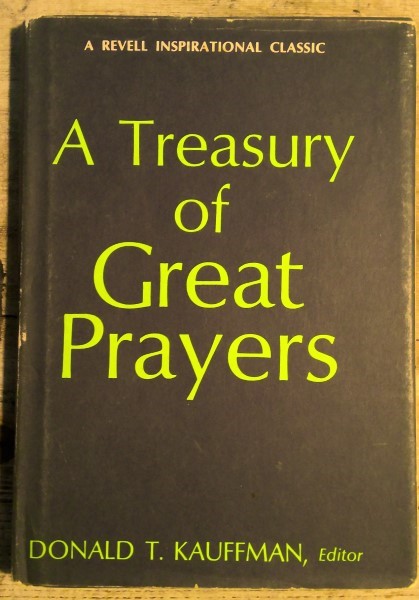 A Treasury of Great Prayers, Donald T. Kauffman for sale