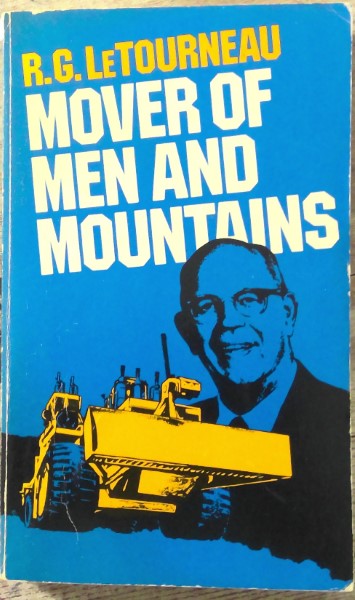 Mover of Men and Mountains by R.G. LeTourneau for sale on Hein Ventures' online bookstore