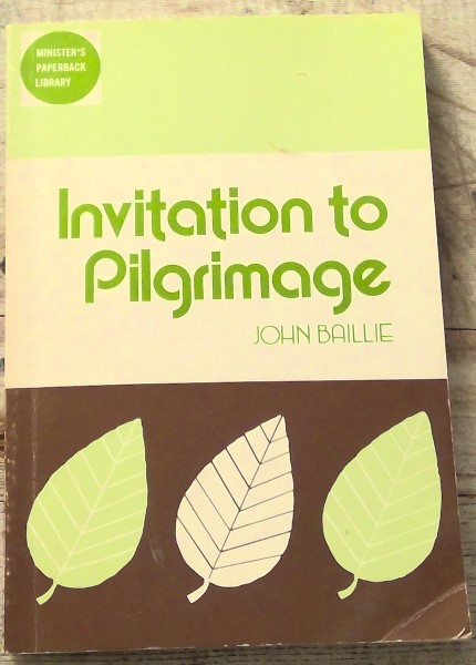 Invitation to Pilgrimage by John Baillie for sale