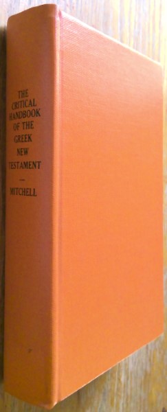 The Critical Handbook of the Greek New Testament by Edward Cushing Mitchell for sale