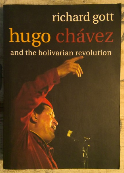 Hugo Chavez and the Bolivarian Revolution by Richard Gott for sale