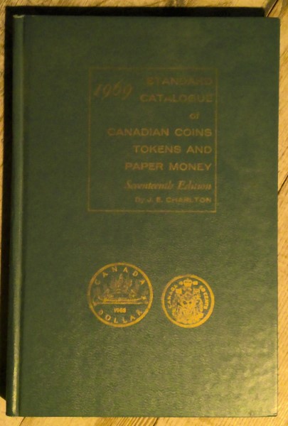 1969 Standard Catalogue of Canadian Coins Tokens and Paper Money by J. E. Charlton for sale