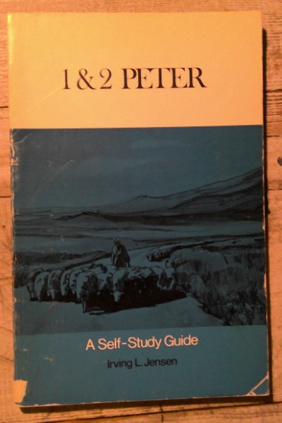 1 & 2 Peter: A Self-Study Guide by Irving L. Jensen for sale