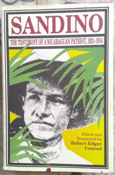 Sandino: The Testimony of a Nicaraguan Patriot, 1921-1934 for sale