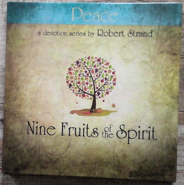 Nine Fruits of the Spirit: Peace by Robert Strand available on Hein Ventures' online bookstore