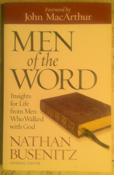 Men of the Word by Nathan Busenitz for sale