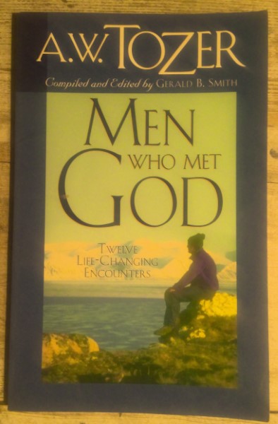 Men Who Met God by A.W. Tozer for sale