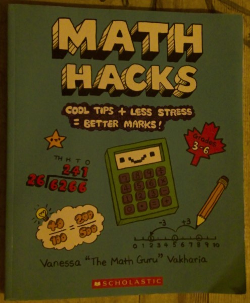 Math Hacks by Vanessa "The Math Guru" Vakharia for sale on bookshop.heinventures.ca