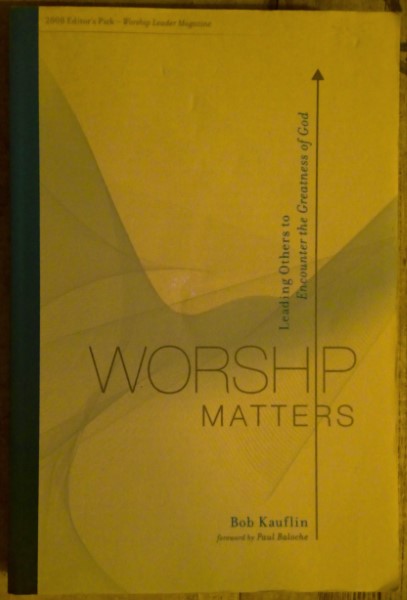 Worship Matters by Bob Kauflin - Used Copy for sale on Hein Ventures' online bookstore