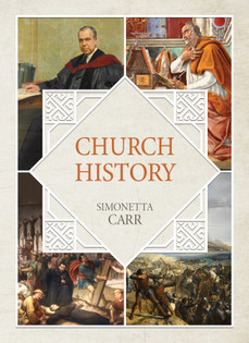 Church History by Simonetta Carr for sale on bookshop.heinventures.ca