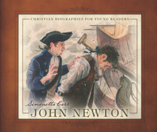 John Newton- Christian Biographies for Young Readers for sale on Hein Ventures' Bookstore