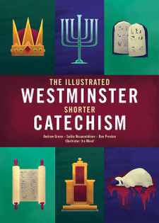 The Illustrated Westminster Shorter Catechism available on Hein Ventures' online bookstore