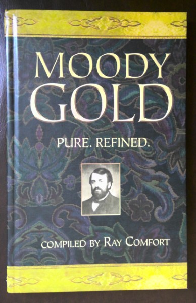 Moody Gold Pure, Refined Compiled by Ray Comfort for sale