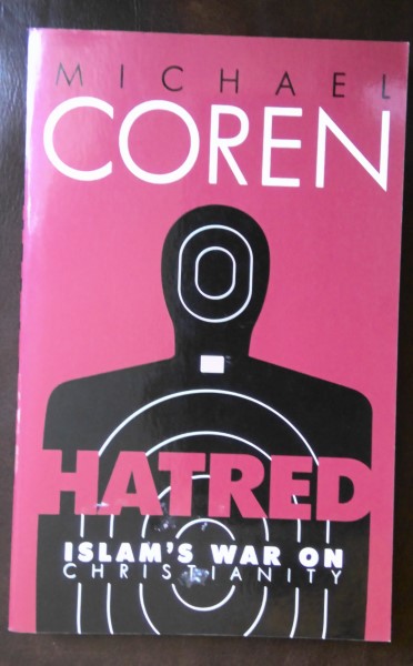 Hatred: Islam's War on Christianity by Michael Coren for sale