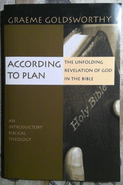 According To Plan: The Unfolding Revelation of God in the Bible by Graeme Goldsworthy for sale