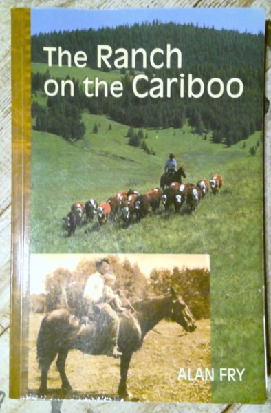 The Ranch on the Cariboo by Alan Fry for sale