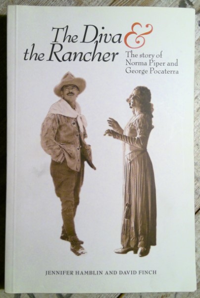 The Diva & The Rancher: The Story of Norma Piper and George Pocaterra by J Hamblin & D. Finch for sale