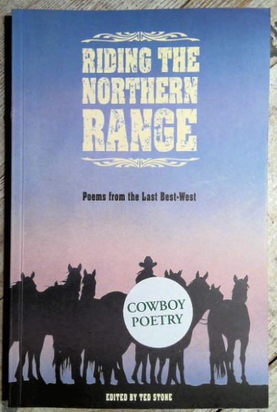 Riding the Northern Range: Poems of the Last Best-West Edited by Ted Stone for sale