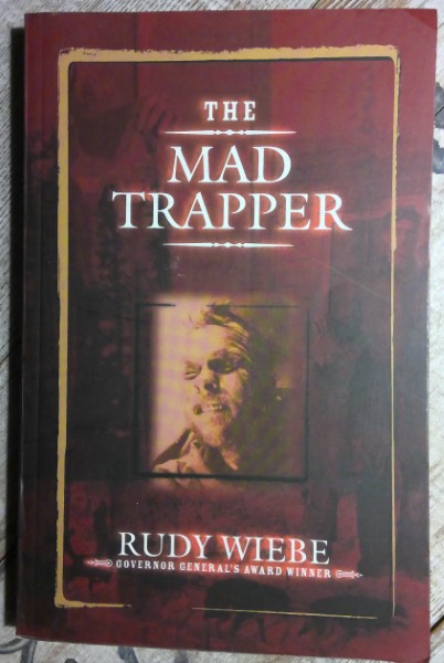 The Mad Trapper by Rudy Wiebe for sale