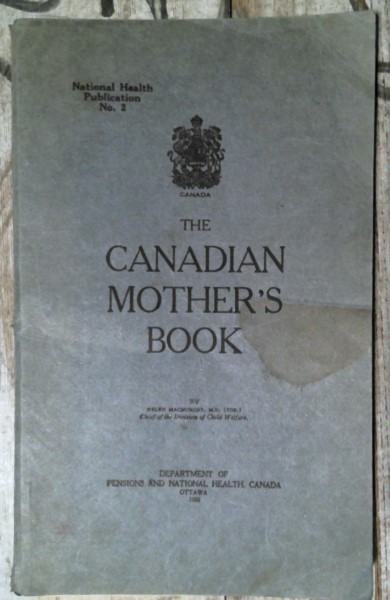 The Canadian Mother's Book 1929 Department of Pensions and National Health for sale