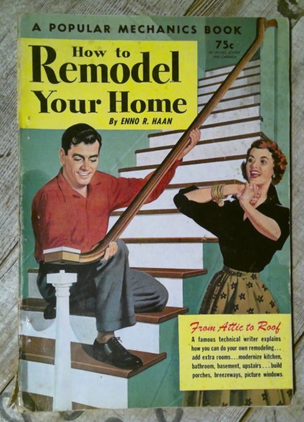 Vintage 1954 Popular Mechanics How To Remodel Your Home by Enno R. Haan for sale