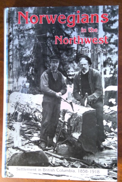 Norwegians in the Northwest by Eric Faa for sale