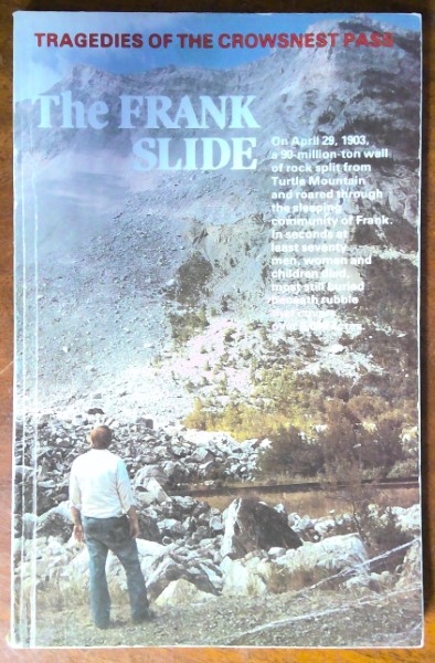 Tragedies of the Crowsnest Pass: The Frank Slide by Frank J. Anderson for sale