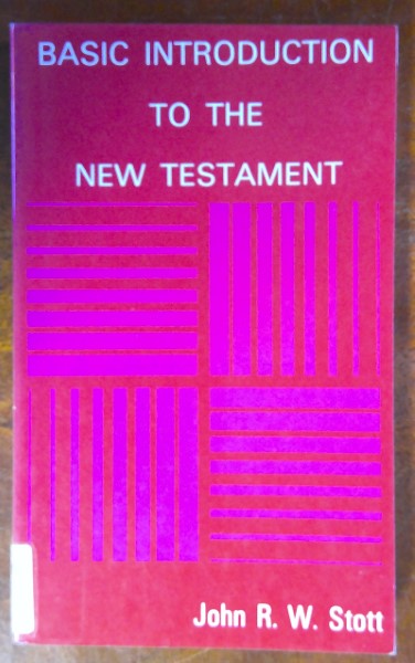 Basic Introduction to the New Testament by John R.W. Stott for sale