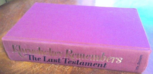 Khrushchev Remembers: The Last Testament by Nikita Khrushchev for sale