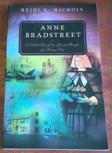 Anne Bradstreet by Heidi L. Nichols for sale on Hein Ventures' Bookshop