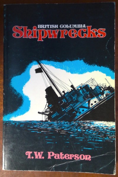 British Columbia Shipwrecks by T.W. Patterson for sale