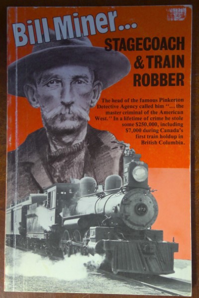 Bill Miner Stagecoach & Train Robber for sale