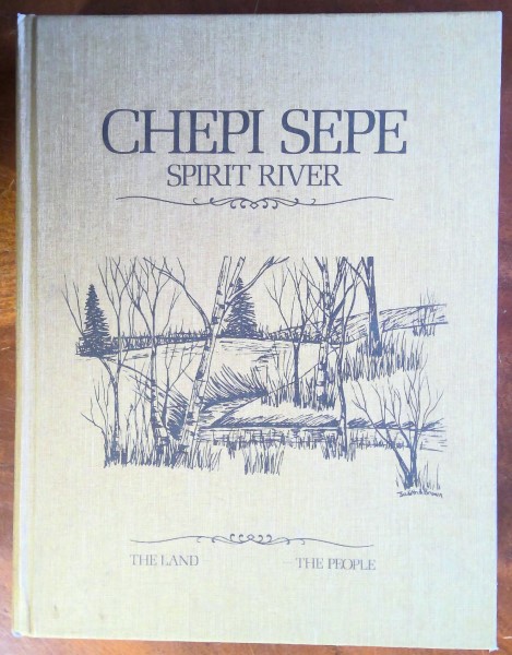 Chepi Sepe Spirit River: The Land the People 1989 First Printing for sale