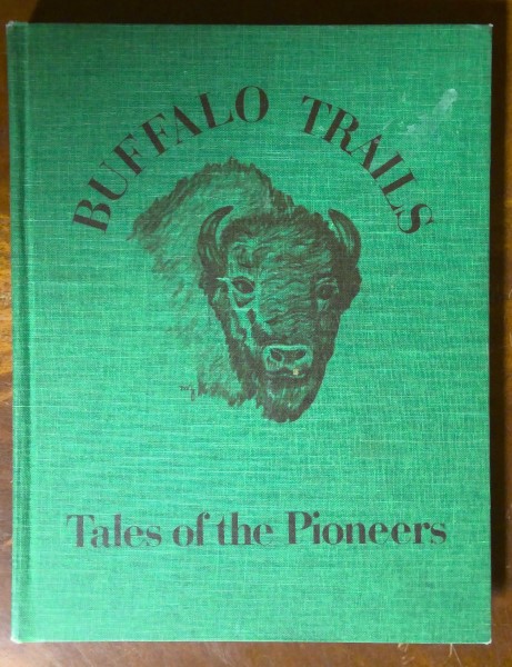 Buffalo Trails: Tales of the Pioneers (Buffalo Lake Alberta) for sale