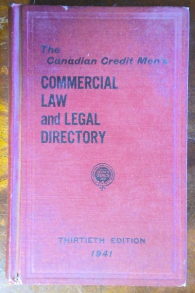 The Canadian Credit Men's Commercial Law and Legal Directory 1941 for sale