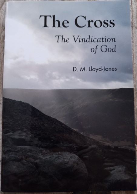 The Cross: The Vindication of God by D.Martyn Lloyd-Jones for sale on Hein Ventures' Bookstore