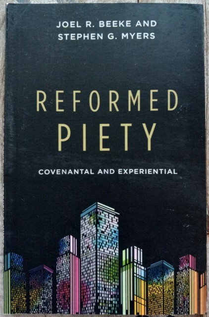 Reformed Piety: Covenantal and Experiential for sale on bookshop.heinventures.ca